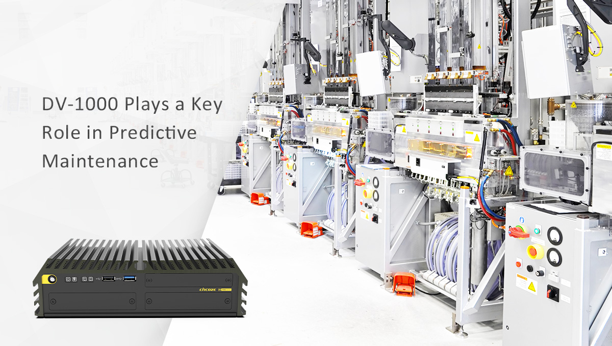 Cincoze's Embedded Computer DV-1000 Plays a Key Role in Predictive Maintenance