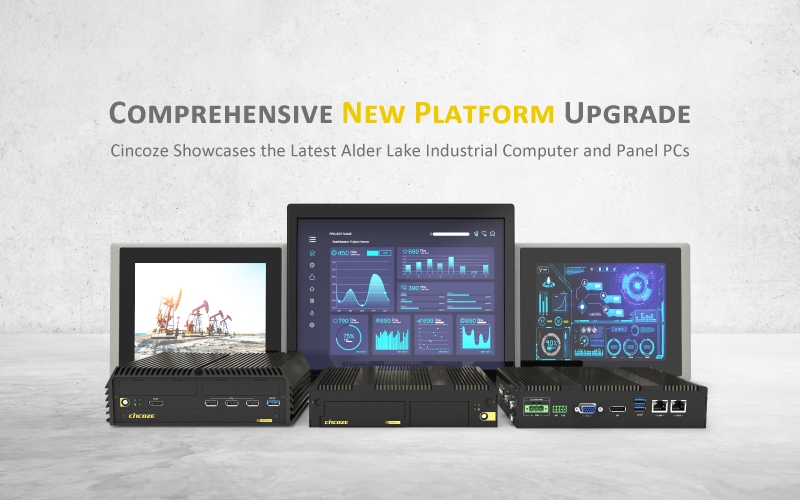 Umfassendes Upgrade der neuen Plattform: Cincoze präsentiert den neuesten Alder Lake Industrie-Computer und eine breite Palette von Panel-PCs.