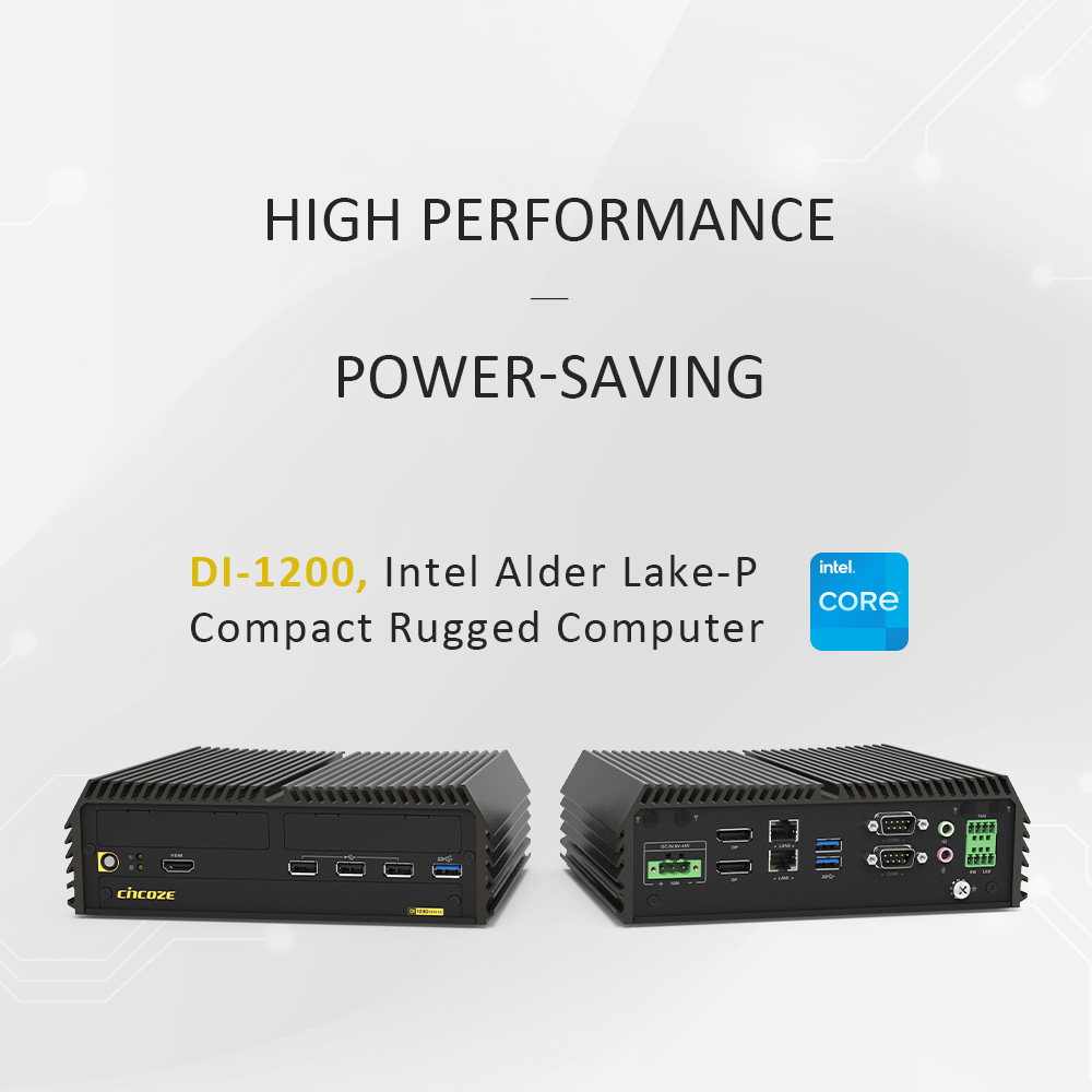 High Performance, Power-saving - DI-1200, an Intel Alder Lake-P Compact Rugged Computer