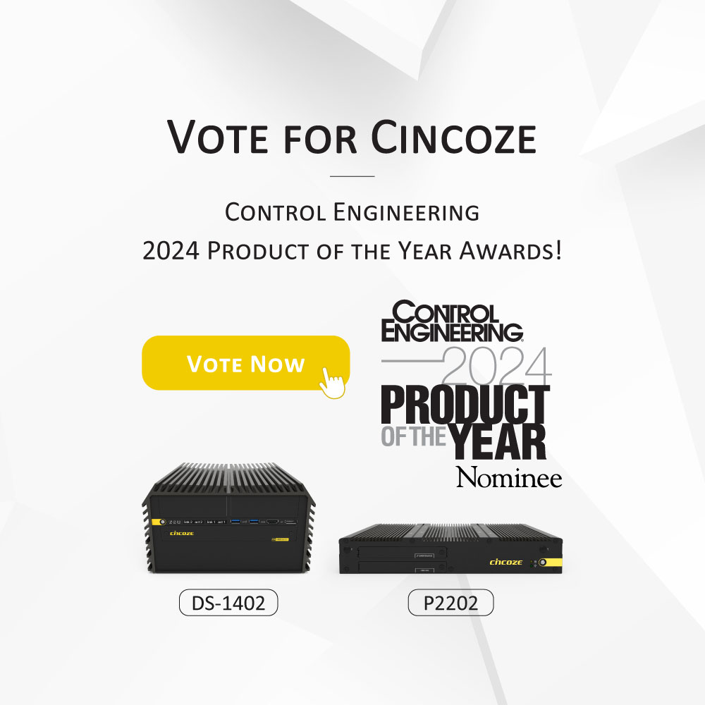Vote for Cincoze DS-1402 and P2202 in Control Engineering 2024 Product of the Year Awards